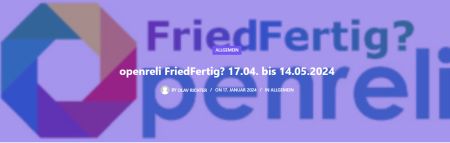 openreli FriedFertig?