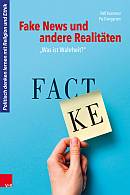 Fake-News und andere Realitäten