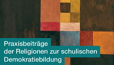 Titelseite: Praxisbeiträge der Religionen zur schulischen Demokratiebildung