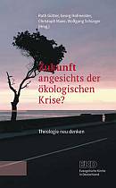 Zukunft angesichts der ökologischen Krise?