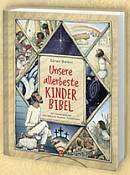 Unsere allerbeste Kinderbibel