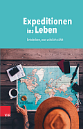 Cover: Expeditionen ins Leben