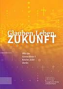 Glauben. Leben. Zukunft